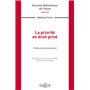 La priorité en droit privé - Volume 183