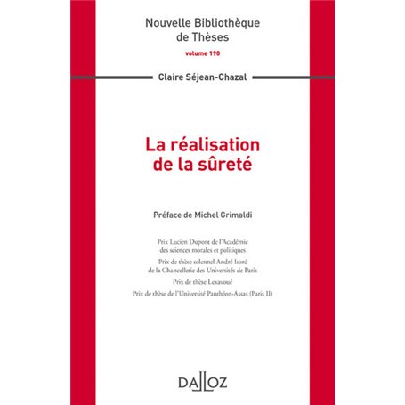 La réalisation de la sûreté - Volume 190