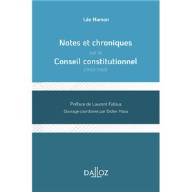 Notes et chroniques sur le Conseil constitutionnel - 1959-1969