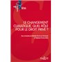 Le changement climatique, quel rôle pour le droit privé ?