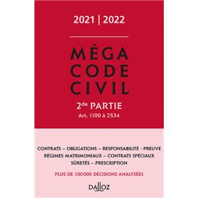 Méga Code civil 2021-2022, 2e partie