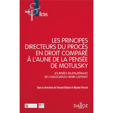 Les principes directeurs du procès en droit comparé à l'aune de la pensée de Motulsky