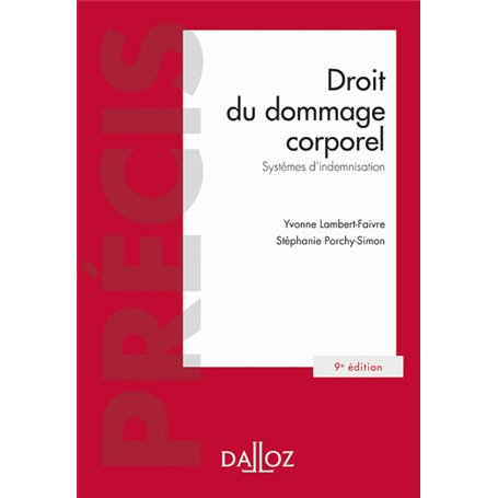 Droit du dommage corporel 9ed - Systèmes d'indemnisation