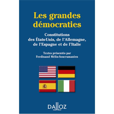 Les grandes démocraties. Constitutions des E.U., de l'All., de l'Esp. et de l'Italie Réimpression. 3