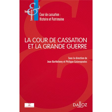 La Cour de cassation et la Grande guerre