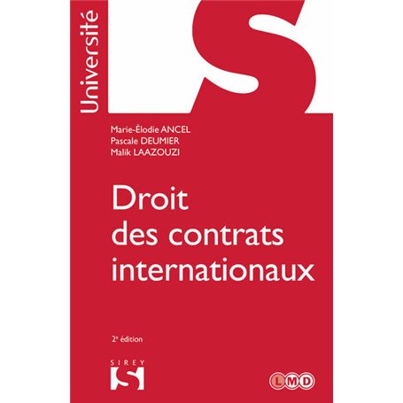 Droit des contrats internationaux. 2e éd.