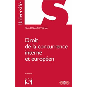 Droit de la concurrence interne et européen. 8e éd.