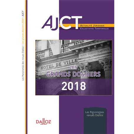 AJCT - Les grands dossiers 2018