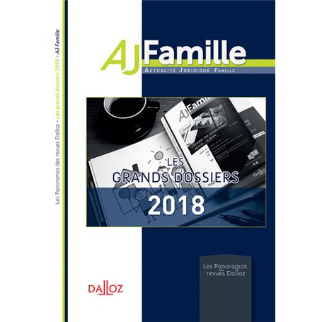 AJ famille - Les grands dossiers 2018