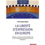 La liberté d'expression en Europe - Regards sur 12 ans de jurisprudence de la cour européenne DH