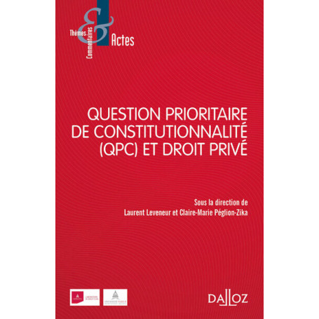 QPC et droit privé - Un bilan