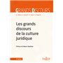 Les grands discours de la culture juridique. 2e éd.