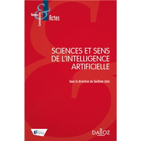 Sciences et Sens de l'Intelligence Artificielle