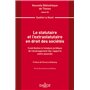 Le statutaire et l'extrastatutaire en droit des sociétés - Vol194 Contribution à l'analyse juridique