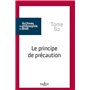 Le principe de précaution - Tome 62