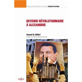 Devenir révolutionnaire à Alexandrie - Contribution à une sociologie historique - Vol 43