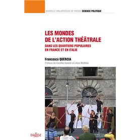 Les mondes de l'action théâtrale. Une comparaison dans les quartiers populaires en FR et IT - Vol44