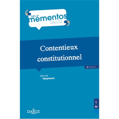 Contentieux constitutionnel. 2e éd.