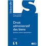 Droit administratif des biens. 13e éd. - Domaine, travaux, expropriation