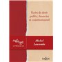 Mélanges en l'honneur de Michel Lascombe - Écrits de droit public, financier et constitutionnel