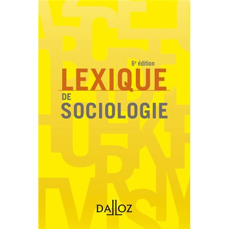 Lexique de sociologie. 6e éd.