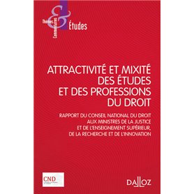 Attractivité et mixité des études et des professions du droit