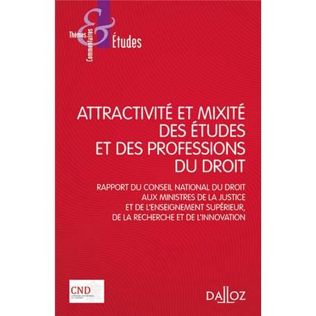 Attractivité et mixité des études et des professions du droit