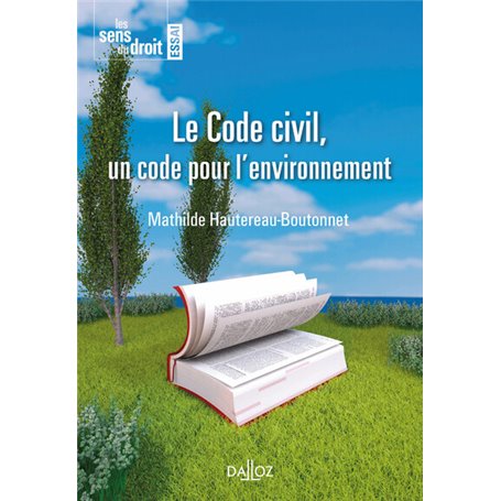 Le Code civil, un code pour l'environnement