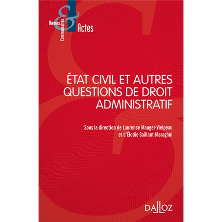 Etat civil et autres questions de droit administratif