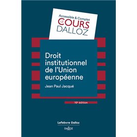 Droit institutionnel de l'Union européenne. 10e éd.