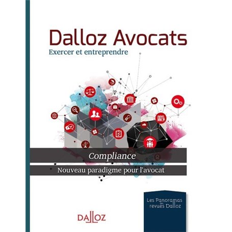 Dalloz avocats - Compliance - Nouveau paradigme pour l'avocat
