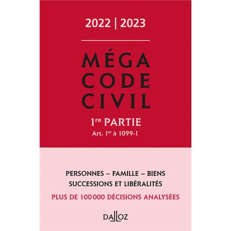 Méga Code civil 2022/2023, 1e partie