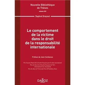 Le comportement de la victime dans le droit de la responsabilité internationale - Volume 203