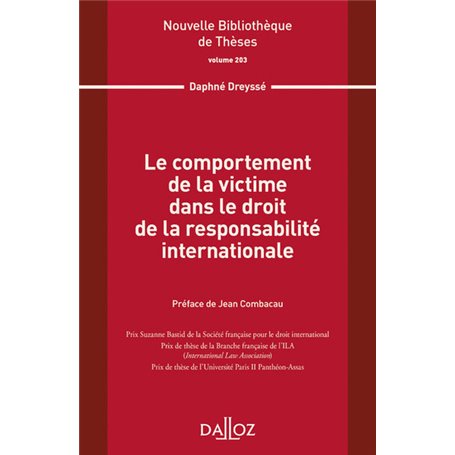 Le comportement de la victime dans le droit de la responsabilité internationale - Volume 203