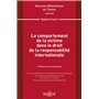 Le comportement de la victime dans le droit de la responsabilité internationale - Volume 203