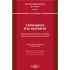 L'émergence d'un neurodroit. Contribution à l'étude de la relation les neurosciences/le droit Vol210