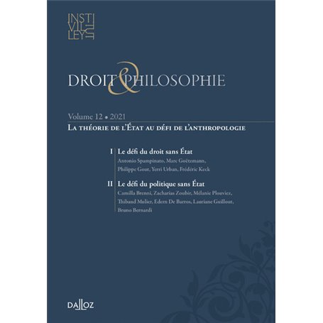 La théorie de l'Etat au défi de l'anthropologie - Droit & Philosophie - Volume XII