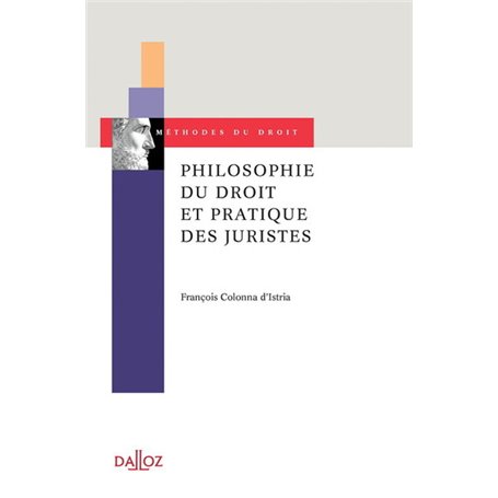 Philosophie du droit et pratique des juristes