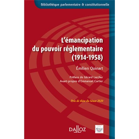 L'émancipation du pouvoir réglementaire (1914-1958)