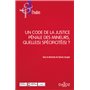 Un Code de la justice pénale des mineurs, quelle(s) spécificité(s) ?