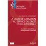 Deux siècles de jurisprudence - La Cour de cassation au service du droit et du justiciable