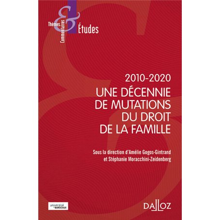 Dix ans de mutations du droit de la famille