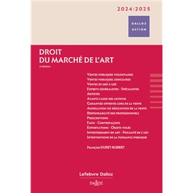 Droit du marché de l'art 2024/2025. 8e éd.