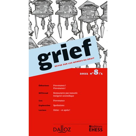 Grief, Revue sur les mondes du droit 2021 - N° 8 Partie 1