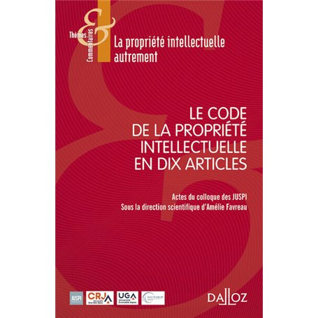 Le Code de la Propriété intellectuelle en 10 articles