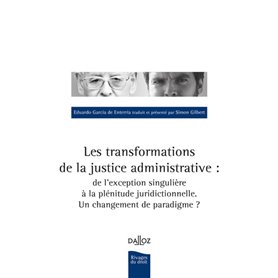 Les transformations de la justice administrative - Un changement de paradigme ?