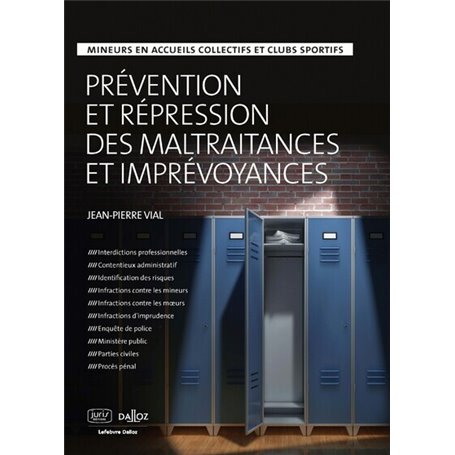 Prévention et répression des maltraitances et imprévoyances