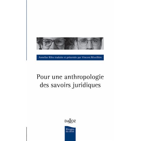 Pour une anthropologie des savoirs juridiques