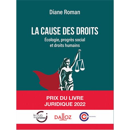 La cause des droits - Écologie, progrès social et droits humains