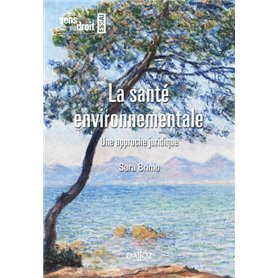 La santé environnementale - Une approche juridique